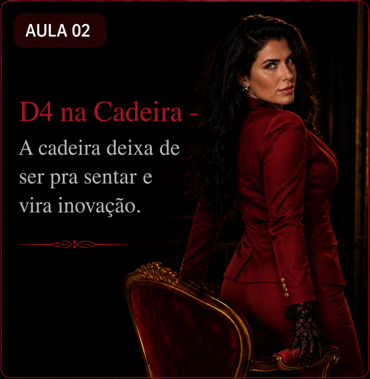 D4 na Cadeira